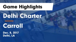 Delhi Charter  vs Carroll Game Highlights - Dec. 8, 2017