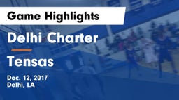 Delhi Charter  vs Tensas  Game Highlights - Dec. 12, 2017