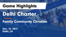 Delhi Charter  vs Family Community Christian Game Highlights - Dec. 15, 2017