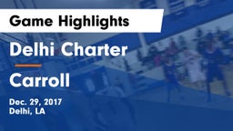 Delhi Charter  vs Carroll Game Highlights - Dec. 29, 2017