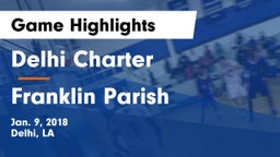 Delhi Charter  vs Franklin Parish  Game Highlights - Jan. 9, 2018
