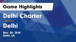 Delhi Charter  vs Delhi  Game Highlights - Nov. 30, 2018