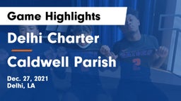 Delhi Charter  vs Caldwell Parish  Game Highlights - Dec. 27, 2021