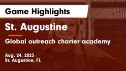 St. Augustine  vs Global outreach charter academy Game Highlights - Aug. 24, 2023
