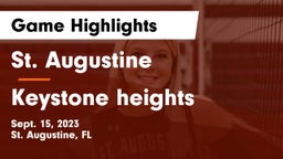 St. Augustine  vs Keystone heights Game Highlights - Sept. 15, 2023