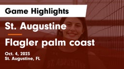 St. Augustine  vs Flagler palm coast Game Highlights - Oct. 4, 2023