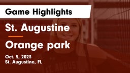 St. Augustine  vs Orange park Game Highlights - Oct. 5, 2023