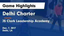 Delhi Charter  vs JS Clark Leadership Academy  Game Highlights - Dec. 7, 2017