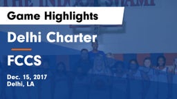 Delhi Charter  vs FCCS Game Highlights - Dec. 15, 2017