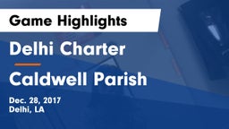 Delhi Charter  vs Caldwell Parish  Game Highlights - Dec. 28, 2017