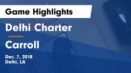 Delhi Charter  vs Carroll Game Highlights - Dec. 7, 2018