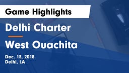 Delhi Charter  vs West Ouachita  Game Highlights - Dec. 13, 2018