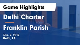 Delhi Charter  vs Franklin Parish  Game Highlights - Jan. 9, 2019