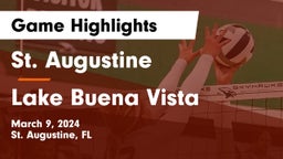 St. Augustine  vs Lake Buena Vista Game Highlights - March 9, 2024