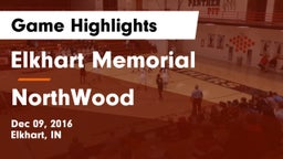 Elkhart Memorial  vs NorthWood  Game Highlights - Dec 09, 2016