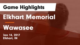 Elkhart Memorial  vs Wawasee  Game Highlights - Jan 14, 2017