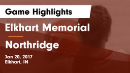 Elkhart Memorial  vs Northridge  Game Highlights - Jan 20, 2017