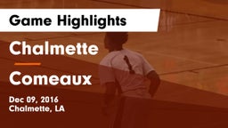 Chalmette  vs Comeaux  Game Highlights - Dec 09, 2016