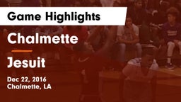 Chalmette  vs Jesuit  Game Highlights - Dec 22, 2016