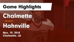 Chalmette  vs Hahnville  Game Highlights - Nov. 19, 2018