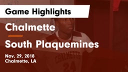 Chalmette  vs South Plaquemines Game Highlights - Nov. 29, 2018