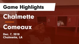 Chalmette  vs Comeaux  Game Highlights - Dec. 7, 2018