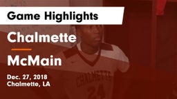 Chalmette  vs McMain  Game Highlights - Dec. 27, 2018