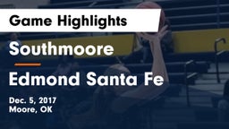 Southmoore  vs Edmond Santa Fe Game Highlights - Dec. 5, 2017