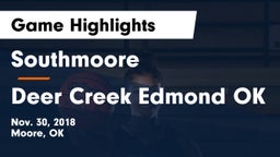Southmoore  vs Deer Creek Edmond OK Game Highlights - Nov. 30, 2018
