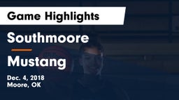 Southmoore  vs Mustang  Game Highlights - Dec. 4, 2018