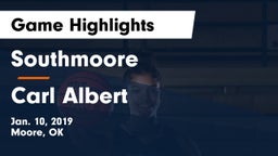 Southmoore  vs Carl Albert   Game Highlights - Jan. 10, 2019