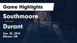Southmoore  vs Durant Game Highlights - Jan. 25, 2019