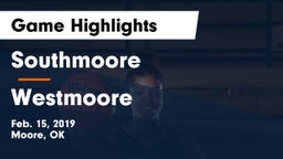 Southmoore  vs Westmoore  Game Highlights - Feb. 15, 2019