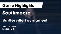 Southmoore  vs Bartlesville Tournament Game Highlights - Jan. 10, 2020