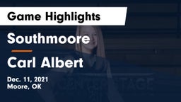 Southmoore  vs Carl Albert   Game Highlights - Dec. 11, 2021