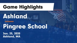 Ashland  vs Pingree School Game Highlights - Jan. 25, 2020