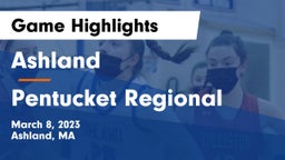 Ashland  vs Pentucket Regional  Game Highlights - March 8, 2023