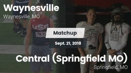 Matchup: Waynesville High Sch vs. Central  (Springfield MO) 2018