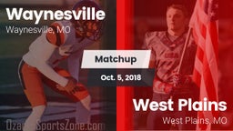 Matchup: Waynesville High Sch vs. West Plains  2018