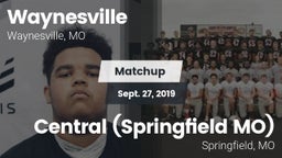Matchup: Waynesville High Sch vs. Central  (Springfield MO) 2019