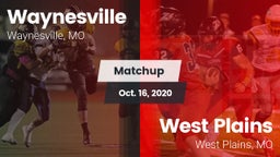 Matchup: Waynesville High Sch vs. West Plains  2020