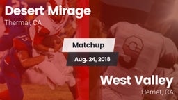 Matchup: Desert Mirage High vs. West Valley  2018
