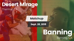 Matchup: Desert Mirage High vs. Banning  2018