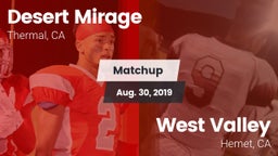 Matchup: Desert Mirage High vs. West Valley  2019