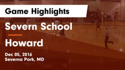 Severn School vs Howard  Game Highlights - Dec 05, 2016