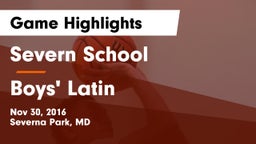Severn School vs Boys' Latin Game Highlights - Nov 30, 2016