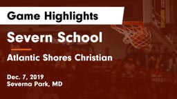 Severn School vs Atlantic Shores Christian  Game Highlights - Dec. 7, 2019