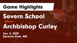 Severn School vs Archbishop Curley  Game Highlights - Jan. 3, 2020