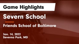 Severn School vs Friends School of Baltimore      Game Highlights - Jan. 14, 2022