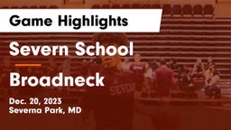 Severn School vs Broadneck  Game Highlights - Dec. 20, 2023